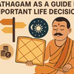 Jathagam as a Guide for Important Life Decisions