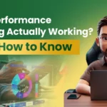 Is Your Performance Marketing Strategy Actually Working? Here’s How to Know