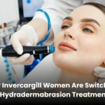 Why Invercargill Women Are Switching to Hydradermabrasion Treatments