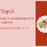 Top 5 Eco-Friendly Corporate Gifts for Employees in India