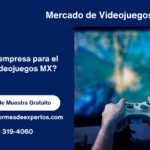 ¿Esta lista su empresa para el mercado de videojuegos MX?