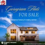 Affordable Residential Property and Flats in Gurugram