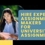 Hire Expert Assignment Makers for University Assignments