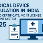 Medical Device Registration in India – Everything You Need to Know About CDSCO Approval