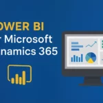 Power BI for Microsoft Dynamics 365 — Real-Time Dashboards for Smarter Decisions