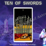 Ten of Swords Tarot Card by Acharya Neeru Garg