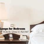 Best Floor Lamps for Bedroom to Light Up Your Space Now