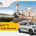 What to Expect on Your Mumbai Airport to Aurangabad Cab Journey