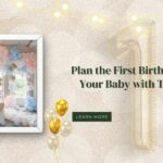Plan the First Birthday Party of Your Baby with These Ideas