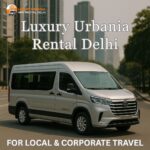 Premium Luxury Force Urbania Rental in Delhi for Unmatched Comfort & Style