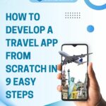 Travel App Development in 2025: Trends and Insights