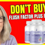 Flush Factor Plus: Natural Support for Body Detox & Wellness