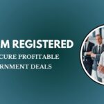 Get GeM Registered and Secure Profitable Government Deals