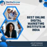 Why Choosing the Best Online Digital Marketing Institute In India Matters