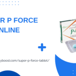 Buy Super P Force Tablet online for Complete Confidence and Performance Support