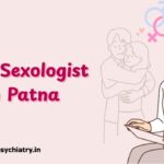 Best Sexologist in Patna: Trusted & Confidential Sexual Health Care