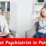 Best Psychiatrist in Patna: Comprehensive Mental Health Care