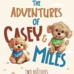The Adventures Of Casey And Miles By Summer Coxe