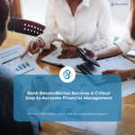 How Startups Benefit from Outsourced Bank Reconciliation Services