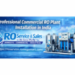 Professional Commercial RO Plant Installation in India