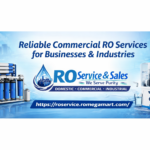 Reliable Commercial RO Services for Businesses & Industries