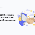Unlock Blockchain Potential with Smart Contract Development