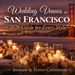 Wedding Venues in San Francisco: 2026 Guide for Every Style | Naked Kitchensf