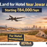 Invest in Land for Hotel Near Jewar Airport Starting ₹84,000/Sqm