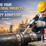 Secure Your Industrial Projects with Epoxy Adhesive in Dubai