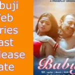 Babuji Web Series: A Deep Dive into the Latest Digital Drama Sensation