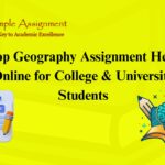 Top Geography Assignment Help Online for College & University Students
