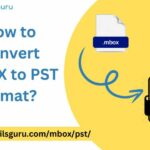 How to Convert MBOX Files to PST Online For Free?