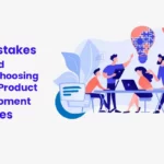 10 Mistakes to Avoid When Choosing Digital Product Development Services