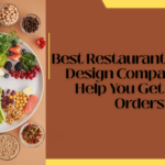 Best Restaurant Website Design Companies to Help You Get More Orders