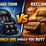 Massage Chair vs Recliner: Which One Should You Buy?