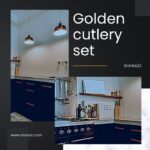 Top Features to Look for in a High-Quality Golden Cutlery Set