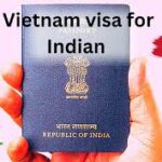 Vietnam Visa for Indians: Complete Step by Step Guide