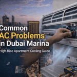 Common AC Problems in Dubai Marina