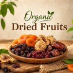 Organic Dried Fruits Market to 2034: Sustainable Growth and Market Expansion Trends