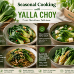 Seasonal Cooking with Yalla Choy: Fresh Ideas for Every Time of Year