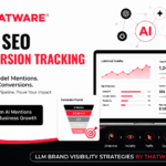 LLM SEO Conversion Tracking and LLM Brand Visibility Strategies by ThatWare LLP