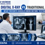 Digital X-Ray vs Traditional X-Ray: What Patients Should Know Before Testing