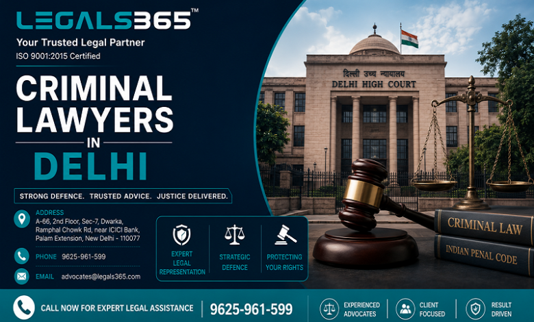 Facing Criminal Charges? Delhi’s Best Lawyers Are Here to Help