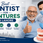 Best Dentist For Dentures In Lahore