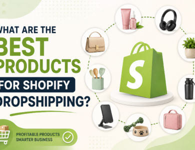 What Are the Best Products for Shopify Dropshipping?