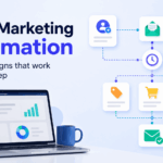 Email Marketing Automation: Build Campaigns That Work
