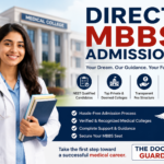 Direct MBBS Admission: Complete Guide for Medical Aspirants