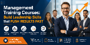 Management Training Courses: Build Leadership Skills that push results