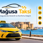Mağusa Taksi | 7/24 Güvenilir ve Hızlı Taksi Hizmeti