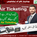 Learn Air Ticketing Skills Through a Course in Islamabad